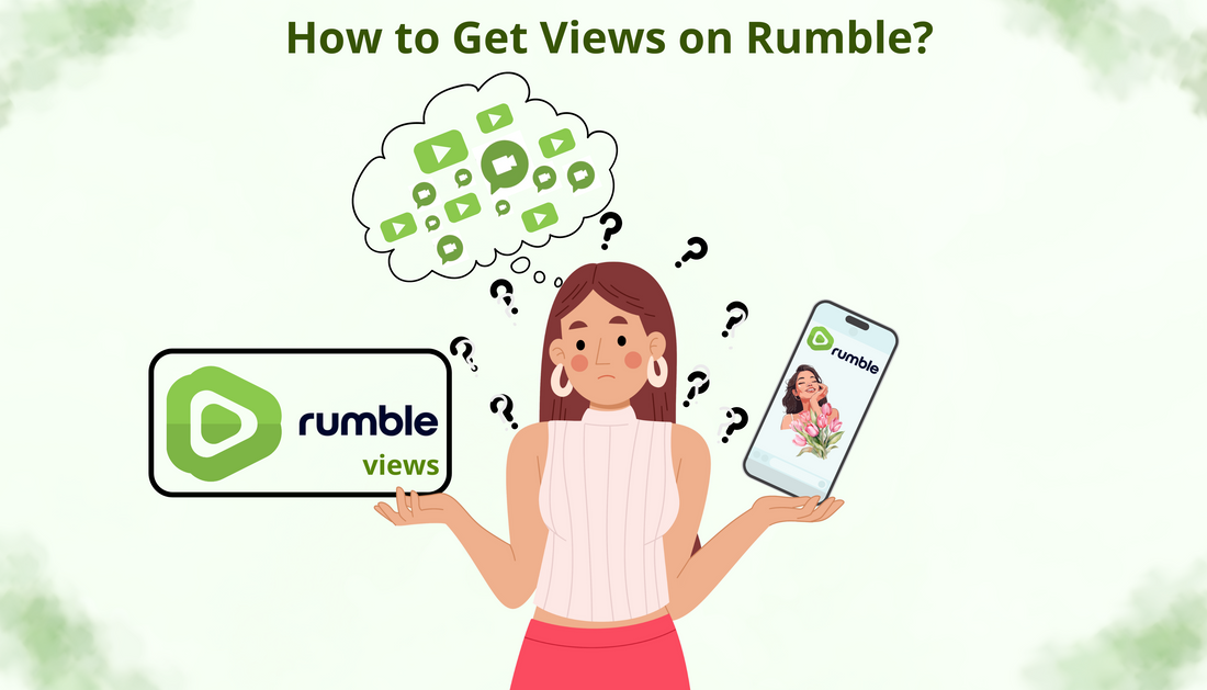 How to Get Views on Rumble: Proven Strategies for Growth