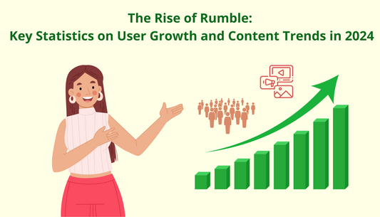 The Rise of Rumble: Key Statistics on User Growth and Content Trends in 2024