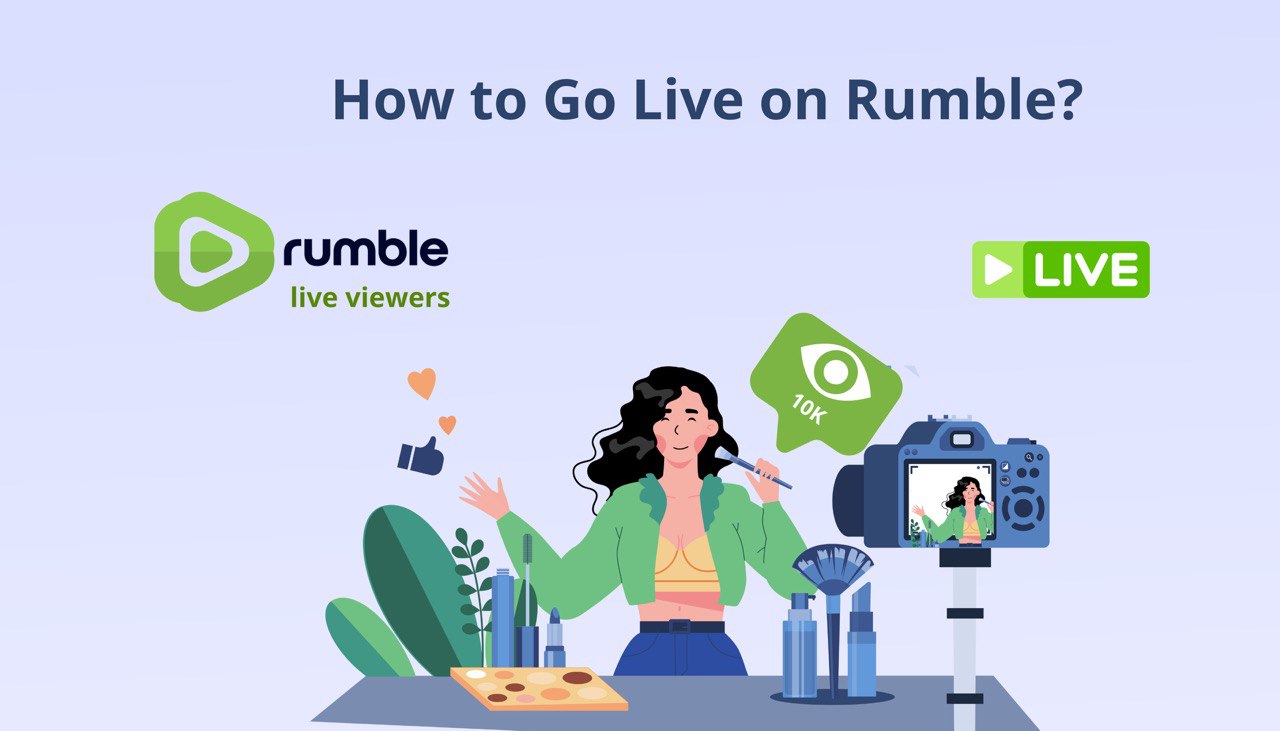 How to Go Live on Rumble: A Step-by-Step Guide for Desktop and Mobile ...